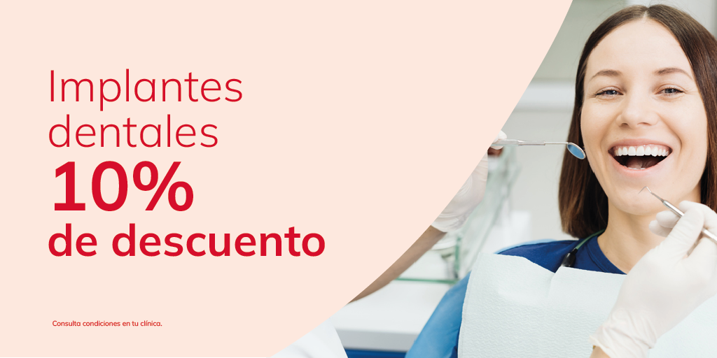 Promo: Implantes dentales 10% de descuento