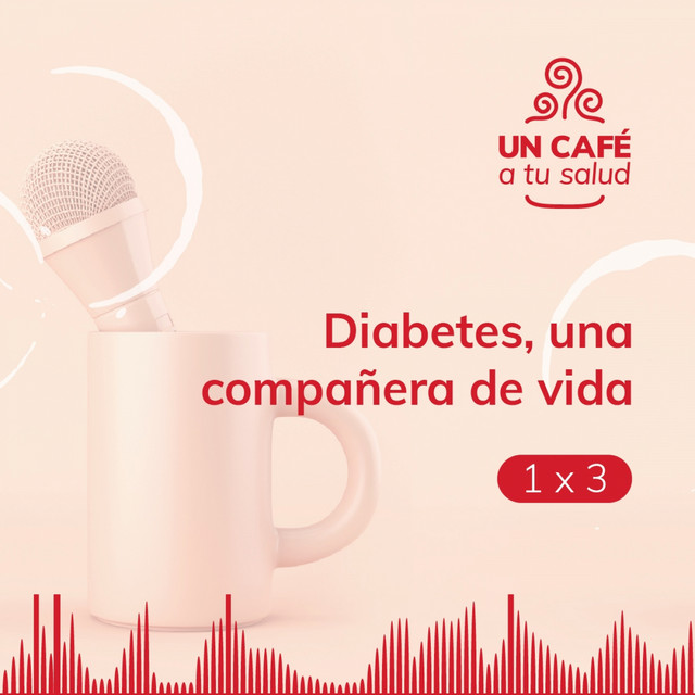 Episodio 3: Diabetes – Una compañera de vida